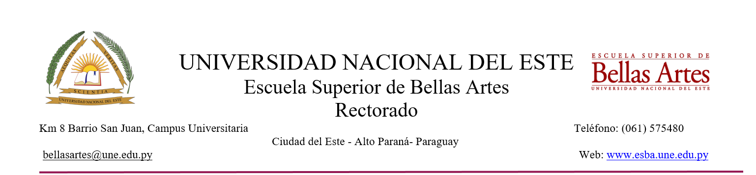 Universidad Nacional del Este · Escuela Superior de Bellas Artes · Rectorado